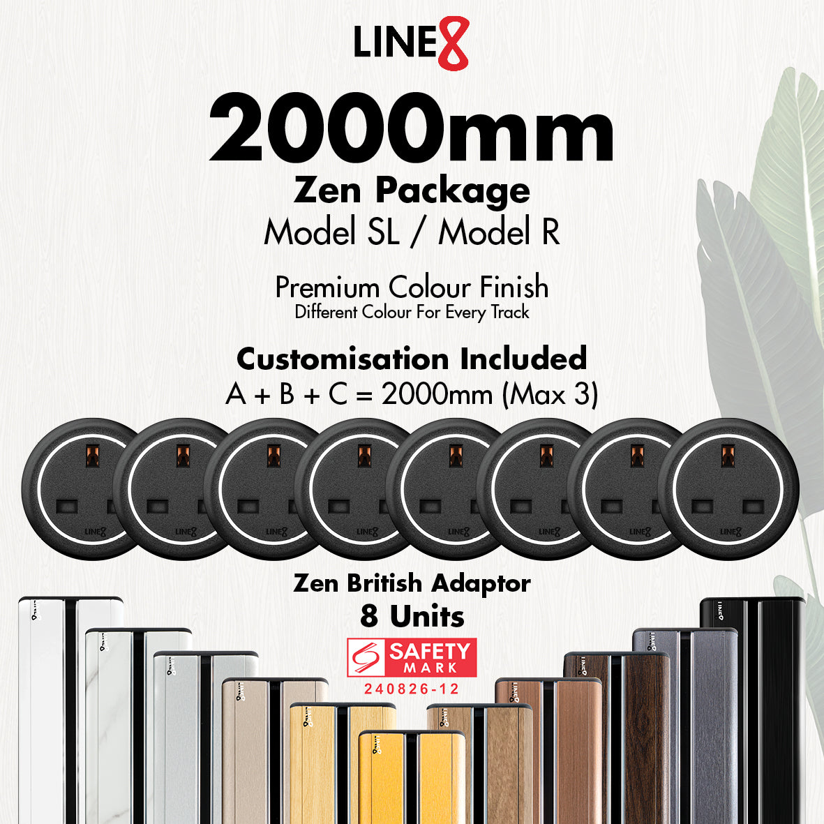 Line8 2000mm Package (Premium Colour Finish)